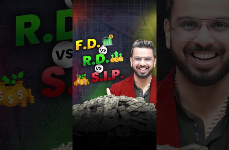 FD Vs RD Vs SIP | Where to Invest Money?